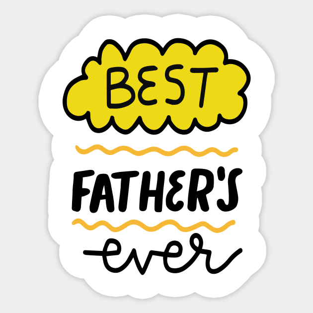 Best Father's Ever Sticker by diwwci_80